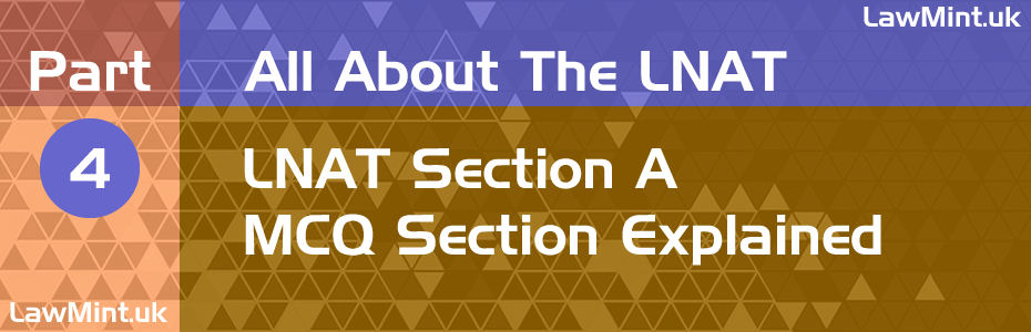 LNAT 2026 MCQs Section A Explained - All About the LNAT - Part 4
