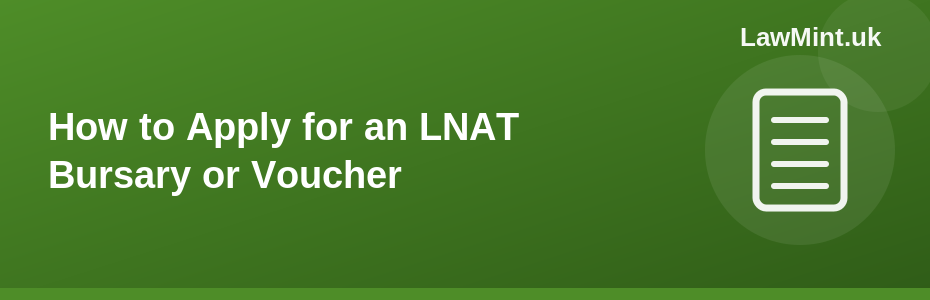How to Apply for an LNAT Bursary or Voucher in 2026