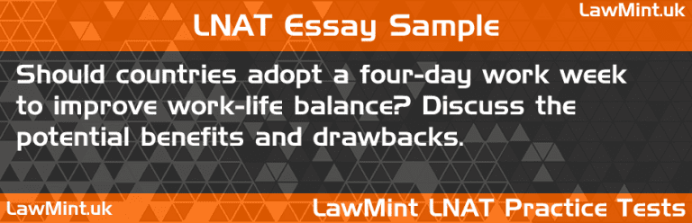 LNAT Practice Test Essay - Should Countries Adopt A Four-day Work Week ...