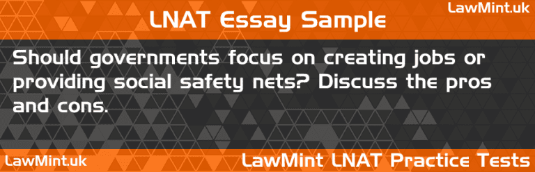 LNAT Practice Test Essay - Should Governments Focus On Creating Jobs Or ...