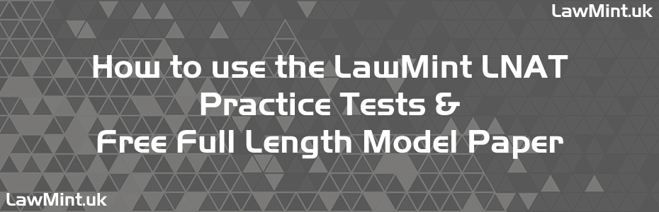How to use the LawMint LNAT Practice Tests Series Free Full Length Model Papers