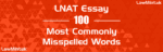 LNAT Essays 100 Most Commonly Mispelled Words