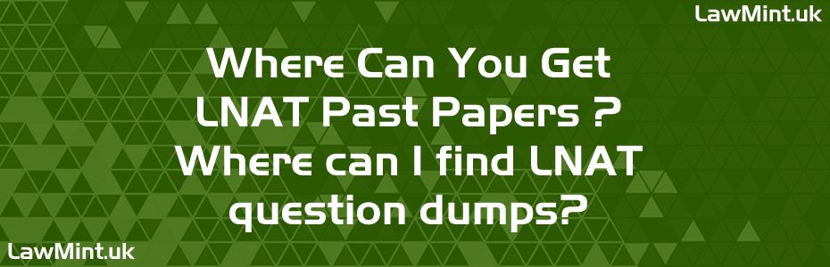 LNAT Past Papers LNAT question dumps LNAT Practice Papers Model Papers