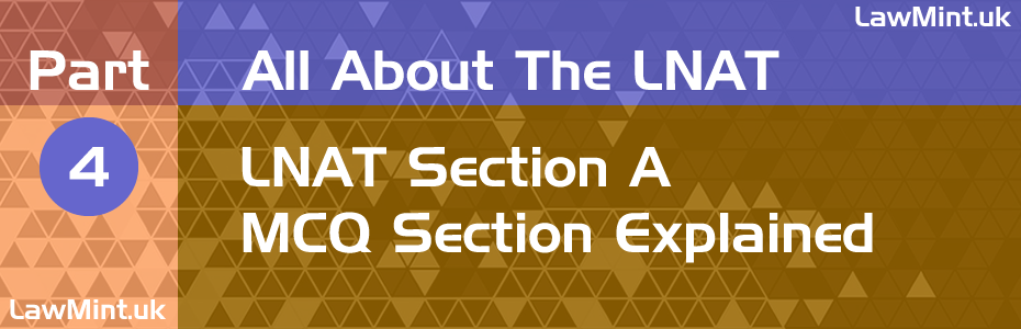 Part 4 All About the LNAT Section A LNAT MCQs explained