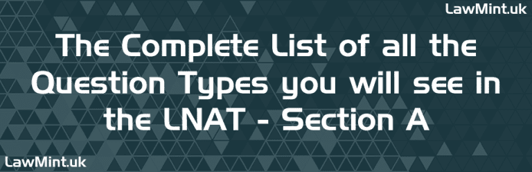 The Complete List Of LNAT Question Types For 2024 & 2025 - LawMint.uk